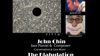 John Chin, jazz musician and composer on The Blabulation