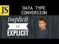Javascript Tutorial: Data Type Conversion - Implicit And Explicit
