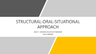 Structural-Oral-Situational Approach (SOS in ELT)