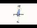 mxmtoon || prom dress (lyrics)