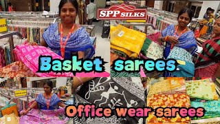 SPP SILKS,CBE.Basket sarees.soft cotton,cotton.silk sarees.office wear sarees.sema budget collection