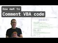 Better VBA 10 - To comment or not to comment