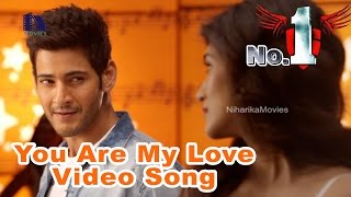 One (1 Nenokkadine) Tamil Movie Video Songs - You Are My Love Song - Mahesh Babu, Kriti Sanon