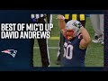 Best of David Andrews Mic’d Up | 2021 Patriots