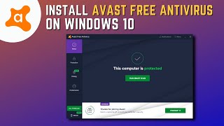 How to Install Avast Antivirus in Windows 10 for Free