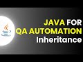 Java in Selenium Understanding | Inheritance and Constructors I Part 2 | JS Testing academy