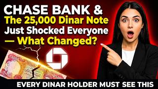 🚨CHASE BANK & The 25,000 Dinar Note Just Shocked Everyone — What Changed? 🔥💸