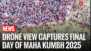 Watch I Drone View Captures Final Day of Maha Kumbh 2025 at Triveni Sangam I Paryagraj