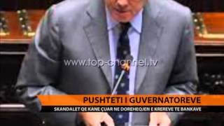 Pushteti i guvernatorëve - Top Channel Albania - News - Lajme