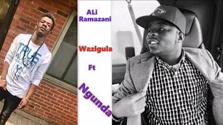 Ali Ramazani - Wazigula Ft Ngunda (Official Audio)