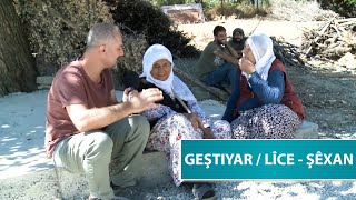 GEŞTIYAR / LÎCE - ŞÊXAN