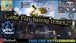 Game play bareng temen² Mabar!! || Free Fire battleground