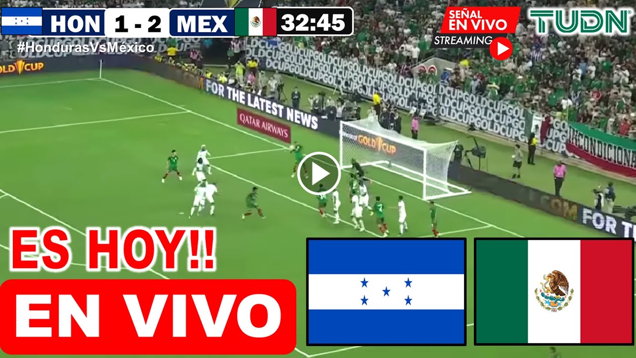 🔴 EN VIVO: Honduras Vs México EN VIVO Donde Ver Y A Que Hora Juega ...