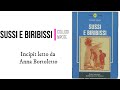 Collodi Nipote, Sussi e Biribissi, Incipit