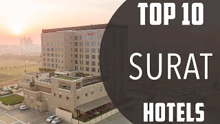 Top 10 Best Hotels to Visit in Surat | India - English