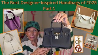 The Best Designer Inspired Bags of 2025 - Part 1