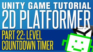 Level Countdown Timer - Unity 2D Platformer Tutorial - Part 22