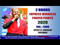 Apostle Johnson Suleman  2 Hours Life Changing & Mountains Moving Prayers Must Watch May 2020