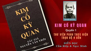 KIM CỔ KỲ QUAN. Quyển 1 (P3/3)  -Thư Viện PGHH Diễn đọc.#ThuVienPGHH