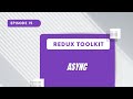 Redux Toolkit - CreateAsyncThunk