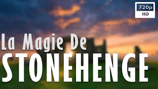La Magie De Stonehenge - Documentaire Histoire & Archéologie - France 5 (2017)