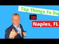 Top Things to do in Naples Florida | What Should I not miss in Naples FL