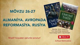 MÖVZU 26-27 ALMANİYA. AVROPADA REFORMASİYA. RUSİYA