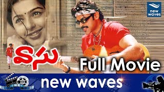 Venkatesh Vasu Telugu Full Length HD Movie | Bhumika Chawla | New Waves