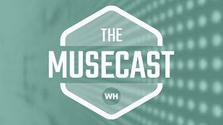 The MuseCast: February 15