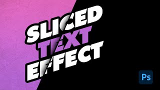 Sliced Text Effect in Photoshop │ Quick Photoshop Tutorial