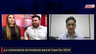 ¡La convocatoria de Honduras para la Copa Oro 2023!
