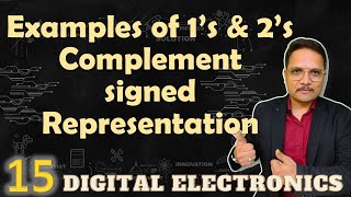 1's and 2's Complement Signed Representation: Detailed Examples