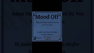 Mood Off.... // BEST LINE SHAYARI Status, WhatsApp Status, Sad Status, Love Status #shorts