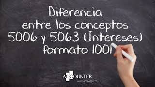 Diferencia entre los conceptos 5006 y 5063 (Intereses) formato 1001