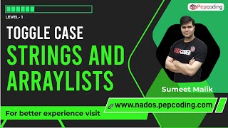 Toggle Case of Characters in a String | Explanation and JAVA Code