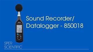 Sound Recorder/Datalogger - 850018 Demo Video