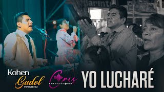 Kohen Gadol (sumo sacerdote)/ YO LUCHARE/CONCIERTO