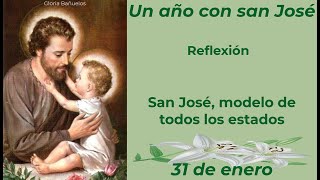 Un año con San José (31 de enero) \