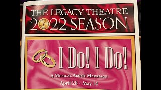 One Man's Opinion Episode 72: I Do! I Do! at The Legacy Theatre