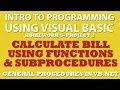 5-pp2 Visual Basic: Calculate a Bill Using Functions and Sub Procedures