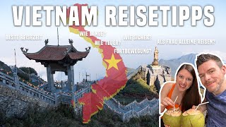 Unsere Vietnam-Reisetipps: DAS hätten wir gerne VOR der Reise gewusst 😱