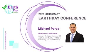 MPP Michael Parsa, Lumesmart Earth Day Conference 2020