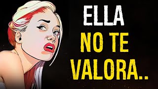 4 Comportamientos de una Mujer que No te Valora