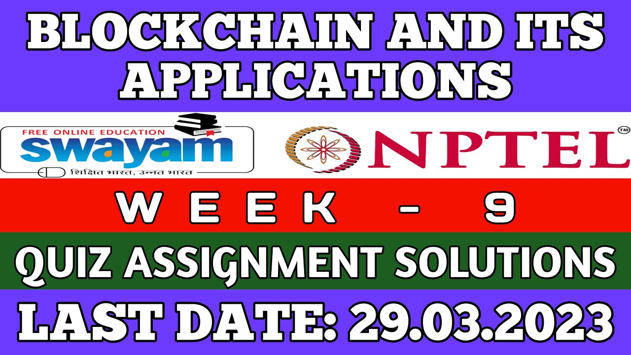 Blockchain And Its Applications Nptel Week 9 Assignment Answers