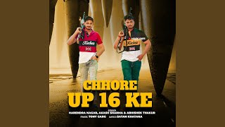 Chhore UP 16 Ke