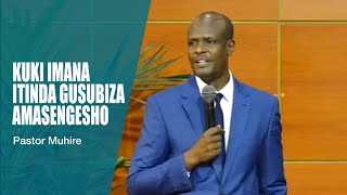 Pst Muhire Fidele - Dore impamvu Imana itinda gusubiza amasengesho