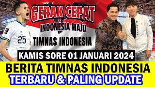 ⚽ Kabar Timnas Indonesia Hari Ini ~ KAMIS SORE 01 FEBRUARI 2024 ~ Berita Timnas Indonesia Terbaru