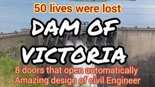 world amazing story of Victoria dam