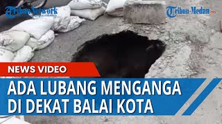 HATI-HATI Ada Lubang Besar Menganga di Dekat Kantor Wali Kota Medan