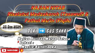 [🔴 Live] KAJIAN KITAB Risalatul Madzakaroh ( Bab Tasawuf) \u0026 Fathul Mu'in (Bab Fiqih)